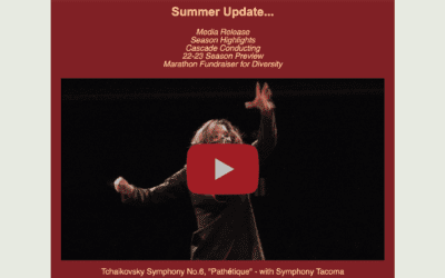 Newsletter: Summer Update! Media Release, Cascade Conducting, Marathon Fundraiser for Diversity and More